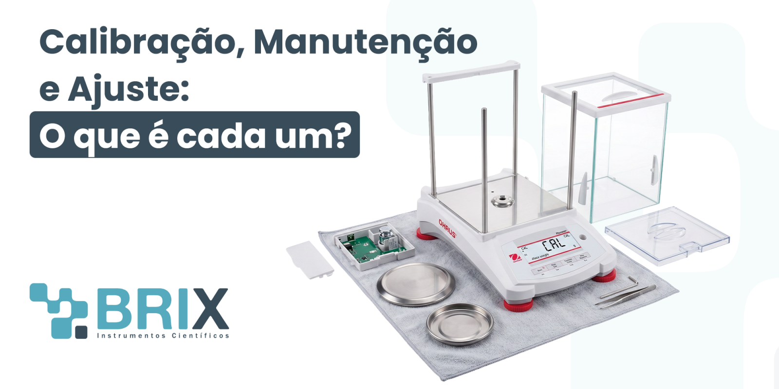Calibração, Manutenção e Ajuste: O que é cada um?